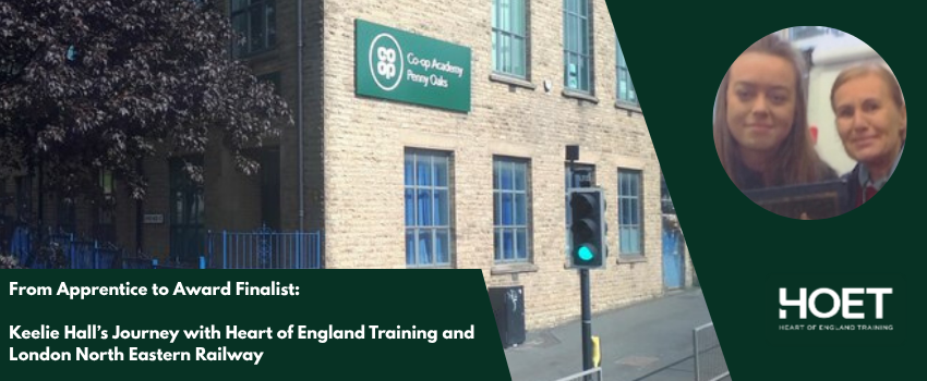 Supporting Success in Education: Keely’s Apprenticeship Journey with Heart of England Training